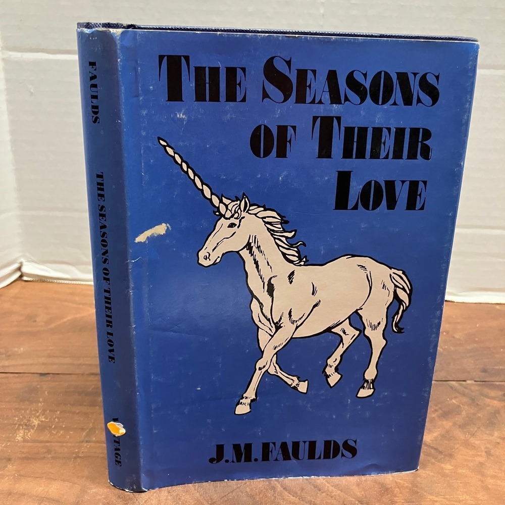 The Seasons of Their Love J. M. Faulds 1989 First Edition Unicorn SIGNED